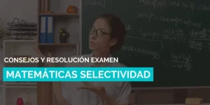 consejos-y-preparacion-para-el-examen-de-matematicas-selectividad-2023-en-andalucia