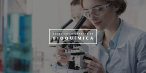 las-mejores-universidades-para-estudiar-bioquimica-en-espana-guia-2023